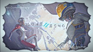 Lone echo 2  FULL GAME  NO COMMENTARY [upl. by Broderic]