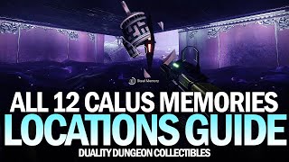 All 12 Duality Dungeon Collectibles Location Guide  All of Caluss Repressed Memories Destiny 2 [upl. by Eelano]