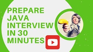 Prepare Java Interview in 30 Minutes [upl. by Nnyleimaj]