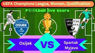 🛑LIVE Osijek vs Spartak Myjava  Europe UEFA Champions League Women QualificationFull Match Live [upl. by Aivata939]