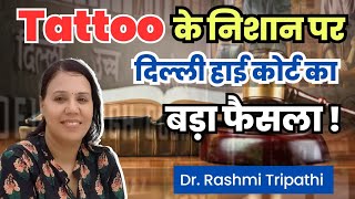 Tattoo mark cannot be a ground for disqualification  Delhi High Court [upl. by Einnahpets]