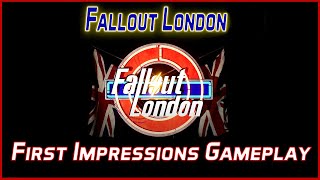 Fallout London Gameplay First Impressions [upl. by Neelyak453]