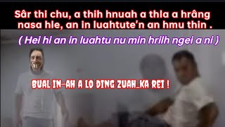 Sar thi thla a hrang nasa an bual inah a lo ding zuah [upl. by Fitzpatrick336]