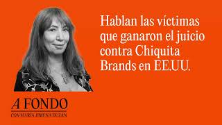 Hablan las víctimas que ganaron el juicio contra Chiquita Brands en EEUU [upl. by Gerbold917]