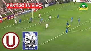 UNIVERSITARIO VS ALIANZA ATLÉTICO  LIGA 1 FECHA 10  EN VIVO [upl. by Dyane377]