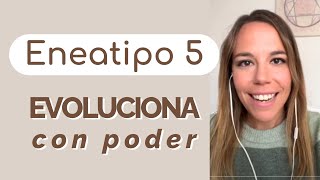 Cómo evolucionar con poder siendo eneatipo 5 💜 Curso Desarrollo Personal Eneatipo 5 [upl. by Aharon]