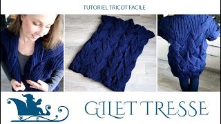 Gilet ou cardigan tressé tutoriel tricot [upl. by Imoian]