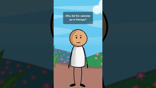 Why did the calendar go to therapy🤔 Animation meme shorts funny [upl. by Arodnap]