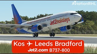 Kos ✈ Leeds Bradford  Jet2  PMDG 738  MSFS [upl. by Dracir]