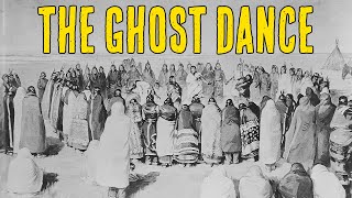 The Ghost Dance Movement  Native American Culture  Wounded Knee Massacre [upl. by Ahsinrev]