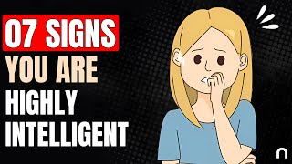 7 Signs of A Highly Intelligent Person [upl. by Selim]