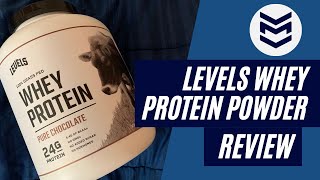 Levels Whey Protein Powder Review [upl. by Semadar256]