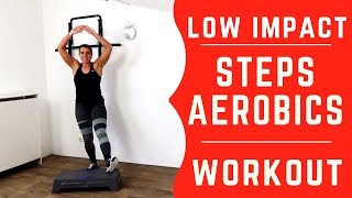 20 Minutes Low Impact Steps Aerobic Workout  No Jumping [upl. by Medrek]