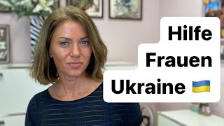 Hilfe für ukrainische und russische Frauen [upl. by Adni]