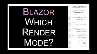 Blazor Render Modes in NET 8 and which Web App Template to choose [upl. by Levana809]