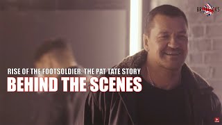 RISE OF THE FOOTSOLDIER THE PAT TATE STORY  Behind The Scenes With Craig Fairbrass [upl. by Lytsirhc]