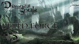 Retour sur Demons Souls  Vidéo Détente avec un Build Force 5 [upl. by Samuele]