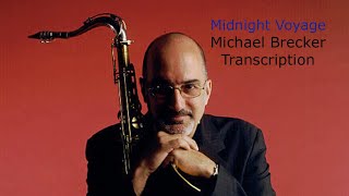 Midnight VoyageJCalderazzo Michael Breckers Bb Transcription Transcribed by Carles Margarit [upl. by Areht]