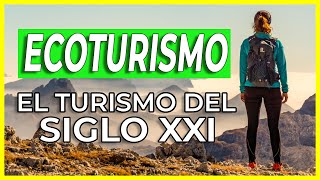 ☘️​¿Qué es el ECOTURISMO  🟢8 PRINCIPIOS BÁSICOS del TURISMO SOSTENIBLE 3 Webs de VIAJE [upl. by Gobert]