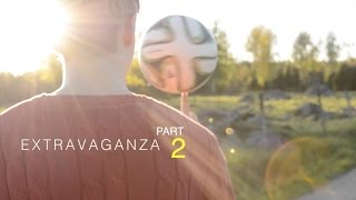 Football Freestyle  EXTRAVAGANZA Part 2 [upl. by Derfnam]