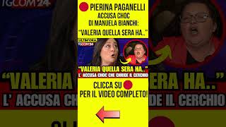 PIERINA PAGANELLI  ACCUSA CHOC DI MANUELA BIANCHI quot VALERIA QUELLA SERA HAnotizie cronacanews [upl. by Marketa649]