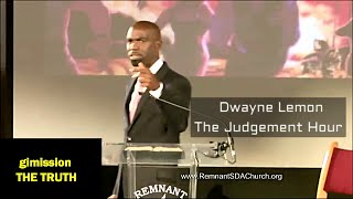 Dwayne Lemon Judgement Hour [upl. by Hluchy]