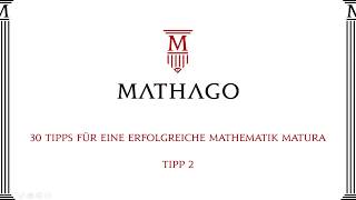 30 Tipps für eine erfolgreiche Mathematik Matura  Tipp 2  Mathago [upl. by Bryn]