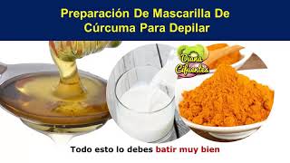 Curcuma Para Depilar Las Axilas Y Piernas Tambien Elimina El Vello Facial [upl. by Irakab]