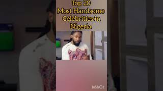 Top 20 most handsome celebrities in Nigeria nigeria viralvideo viralshorts viralshort [upl. by Yeorgi]