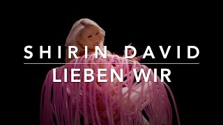 Shirin David  Lieben wir Lyrics [upl. by Libbie417]