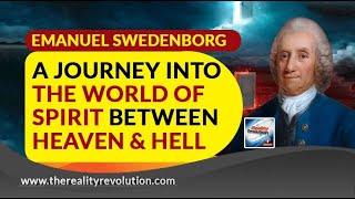 Emanuel Swedenborg A Journey Into The World Of Spirit Between Heaven And Hell [upl. by Case]