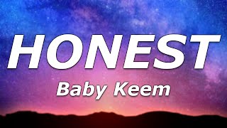 1 HOUR 🕐  Baby Keem  Honest Lyrics [upl. by Ayokahs]