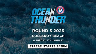 OCEAN THUNDER ROUND 3 2023 [upl. by Alves]