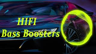 HIFI BASS BOOSTED SONGS FOR CAR [upl. by Jedthus]