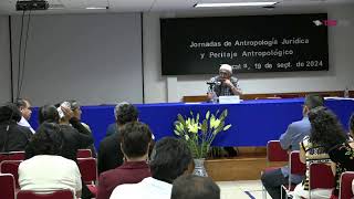 Jornada de Antropología Jurídica y Peritaje Antropológico 19 de Septiembre 2 [upl. by Cowley]