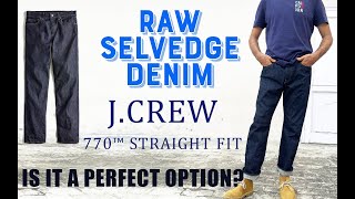 Raw Selvedge Denim jeans 2024  J Crew great denim  perfect jeans for men [upl. by Ilbert]