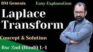 Laplace Transform \ Formula and concept \ Laplace transform Bsc 2nd year Maths \ Hindi \ L1 [upl. by Calia]