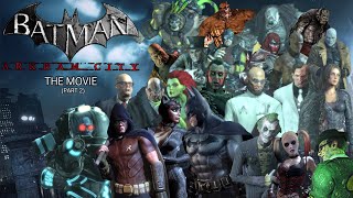 Batman Arkham City The Movie Part 2 [upl. by Katherina889]