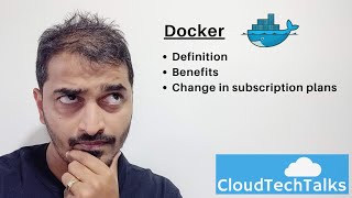 What is Docker its benefits amp change in subscription plans [upl. by Selena]