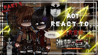 quotpast AOT react toEren Yeagerquot  Attack On Titan   part 5    ruseng aot erenyeager [upl. by Amikan871]