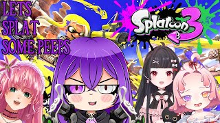 Splatting With My Friends 【SPLATOON 3】 [upl. by Euqinotna]