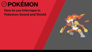 how to use Infernape in pokemon sword and shield [upl. by Lange633]