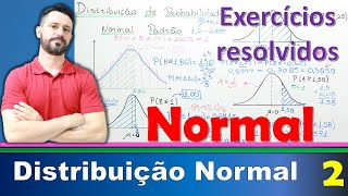 Distribuição de Probabilidade Normal Aula 2  Exercícios resolvidos [upl. by Johnathan]