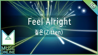 뮤즈온라인 짙은Zitten  Feel Alright [upl. by Khai651]