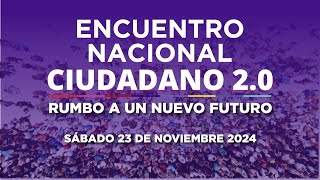 Encuentro Nacional Ciudadano 20 [upl. by Truscott]