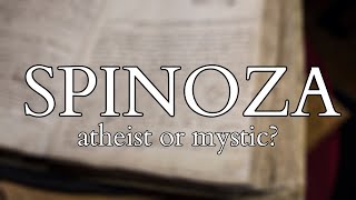 Spinoza  Rationalist Atheist or Mystical Pantheist  Exploring Spinozism from Toland to Deleuze [upl. by Hadeehsar]