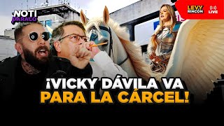 ¡Vicky Dávila está asustada ¡Se va para la cárcel  NOTIPARACO EN VIVO LEVY RINCÓN [upl. by Andromede]