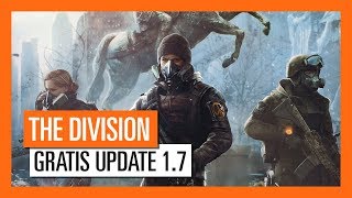 Tom Clancys The Division  Gratis Update 17 Trailer [upl. by Poland421]