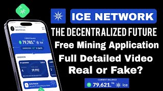 Ice Network  The Decentralized Future  Free Mining Application  Full Detailed Video icenetwork [upl. by Zenia]