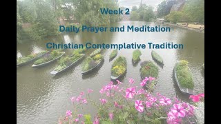 W2 Tues Daily Prayer and Meditation [upl. by Agace]